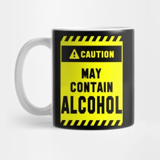 Caution! May Contain Alcohol Mug